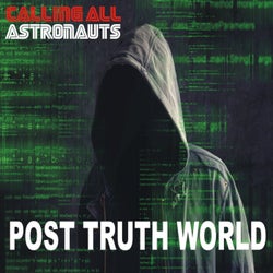 Post Truth World (Single Version)