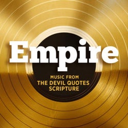 Empire: Music From 'The Devil Quotes Scripture'