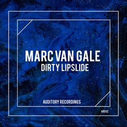 Marc Van Gale - Dirty Lipslide