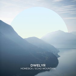 Homesick / Echo Mountain