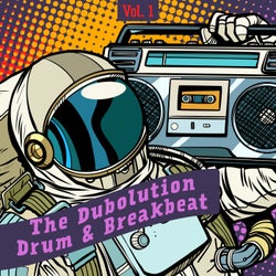 The Dubolution, Drum & Breakbeat, Vol. 1