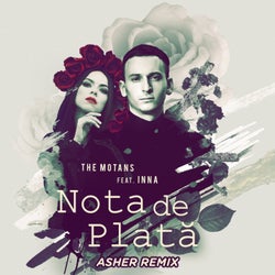 Nota De Plata (feat. Inna) [Asher Remix]