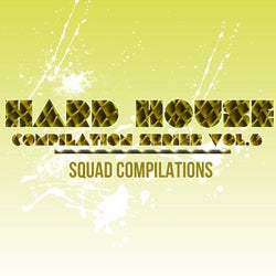 Hard House Compilation Series Vol. 6