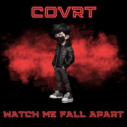 Watch Me Fall Apart