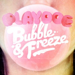 Bubble And Freeze