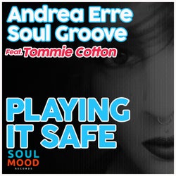 Playing It Safe (feat Tommie Cotton)