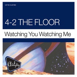 Almighty Presents: Watching You Watching Me