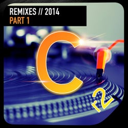 Cr2 Records: The Remixes 2014 Part 1