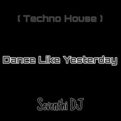 Dance Like Yesterday (TH)