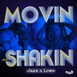 Movin' and Shakin'