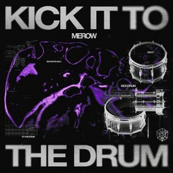 Kick It To The Drum - Extended Mix