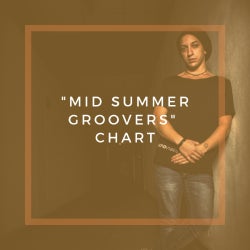 "Mid Summer Groovers" Chart
