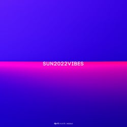 SUN2022VIBES, Pt. 2