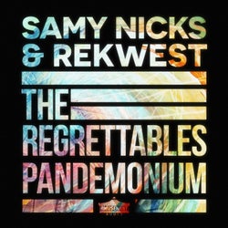 The Regrettables / Pandemonium