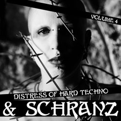Distress of Hard Techno &amp; Schranz, Vol. 4