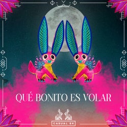 Qué Bonito Es Volar (Extended Mix)