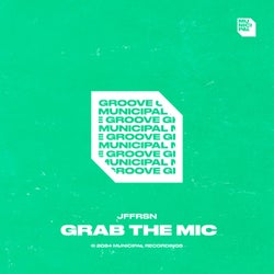 Grab The Mic (Extended Mix)