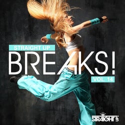 Straight Up Breaks! Vol. 14