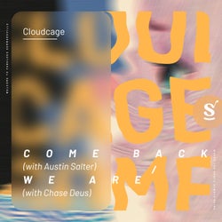 Come Back / We Are