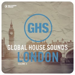 Global House Sounds - London Vol. 3