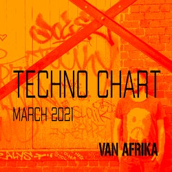 Techno Chart March 2021