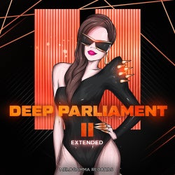 Deep Parliament 2 (Extended)