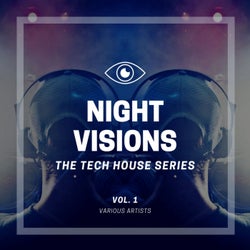 Night Visions (The Tech House Series), Vol. 1