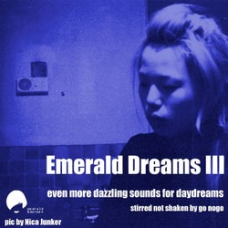 Emerald Dreams, Vol. 3