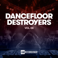 Dancefloor Destroyers, Vol. 08