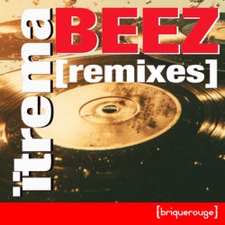 Beez Remixes