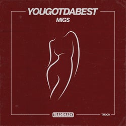 YouGotDaBest