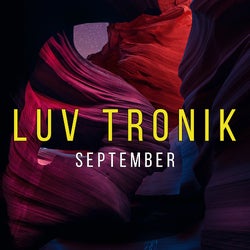 LUV TRONIK SEPTEMBER CHART