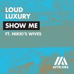 Show Me (feat. Nikki's Wives)