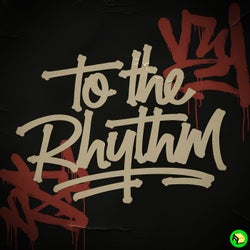 To the Rhythm