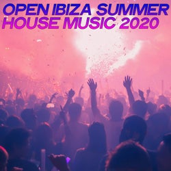 Open Ibiza Summer House Music 2020