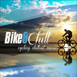 Bike & Chill - Cycling Chillout Music