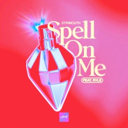Spell On Me (feat. RVLE)