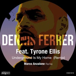 Underground Is My Home (Remix)