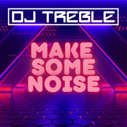 Make Some Noise