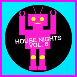 House Nights Vol. 6