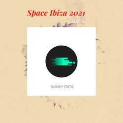 Space Ibiza 2021, Vol.5