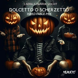 Dolcetto o Scherzetto (Hard Fable Mix)