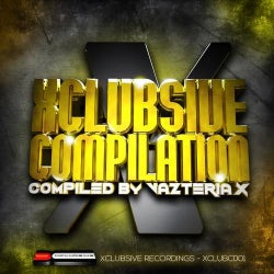 Xclubsive Compilation, Vol. 1 - Compiled by Vazteria X