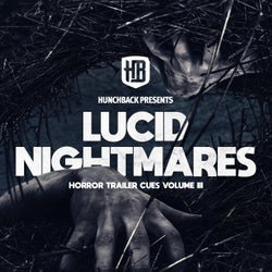 Lucid Nightmares - Volume III