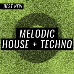 Best New Melodic House & Techno: June