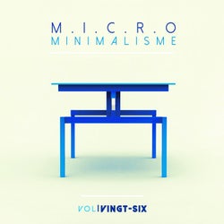 Micro Minimalisme Vol. Vingt-Six