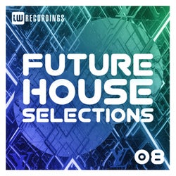 Future House Selections, Vol. 08