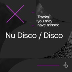 Tracks You Might Have Missed: Nu Disco Disco