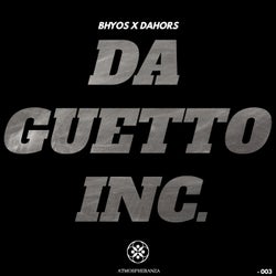 Da Guetto Inc.