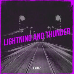 Lightning and Thunder